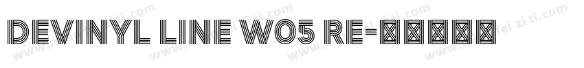 Devinyl Line W05 Re字体转换